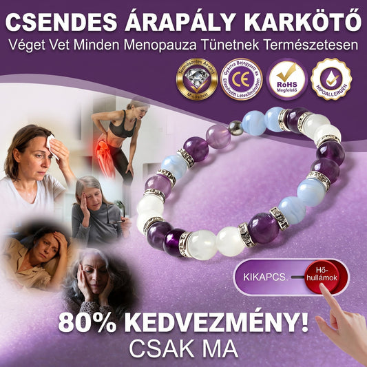 Tranquil Tide karkötő — Támogatja a hőhullámok, az éjszakai izzadás, a szorongás, az ízületi fájdalmak, a hormonális egyensúlyhiány, a súlygyarapodás és a menopauzával összefüggő hajhullás enyhítését.